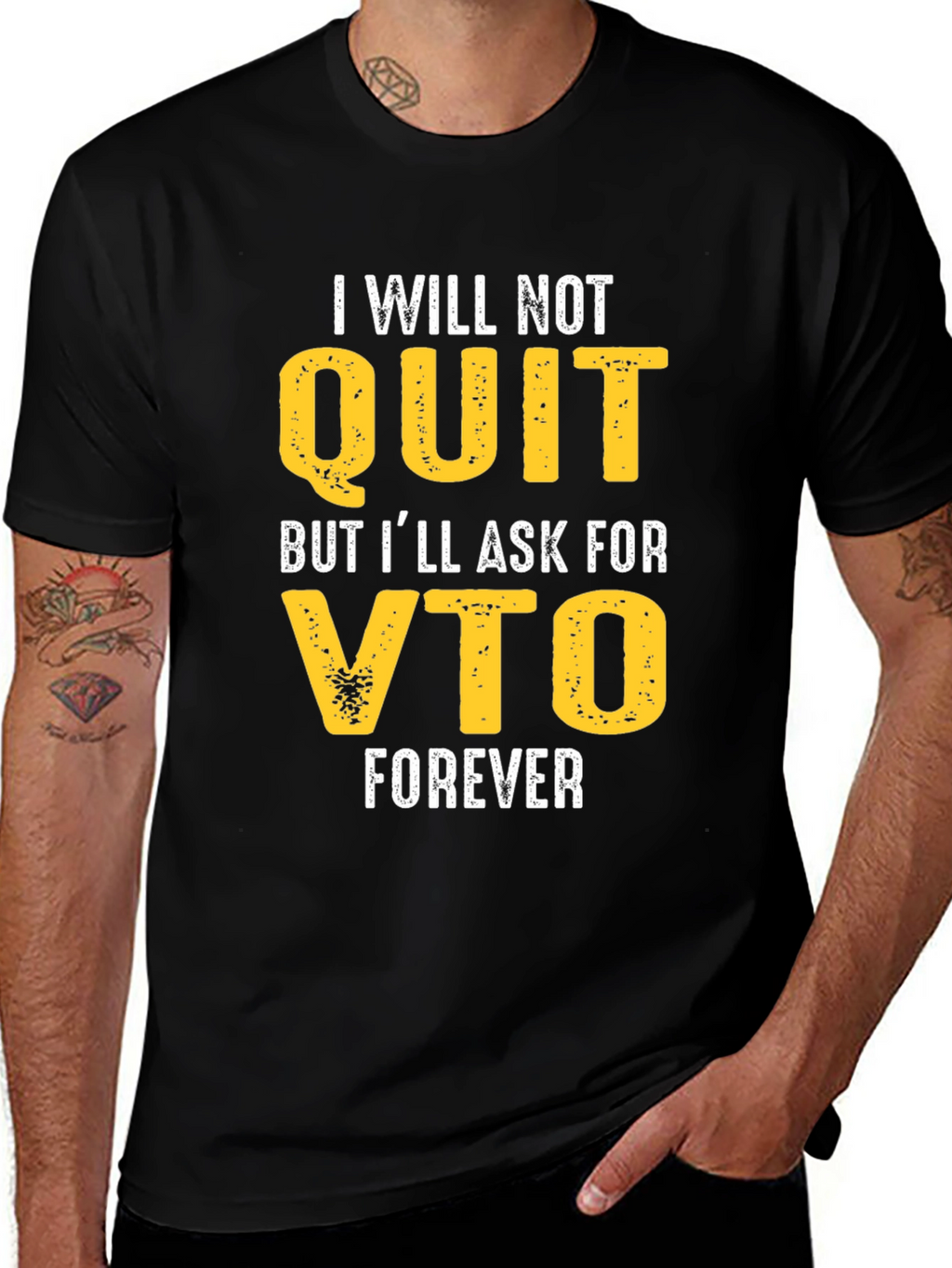 Funny VTO T-Shirt - I Will Not Quit