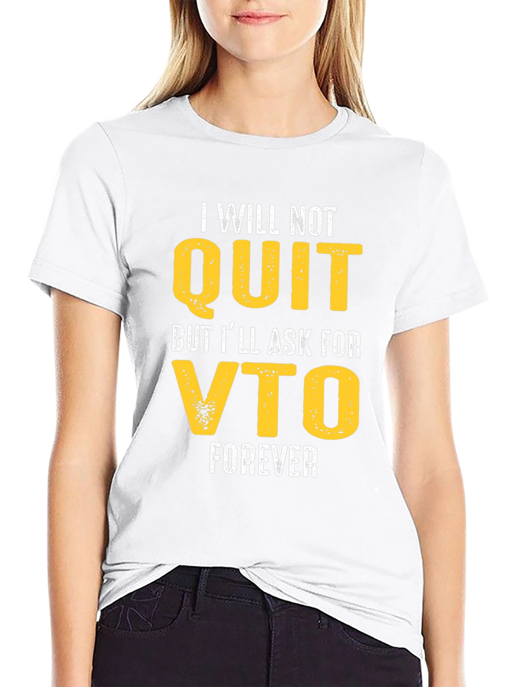 Funny VTO T-Shirt - I Will Not Quit