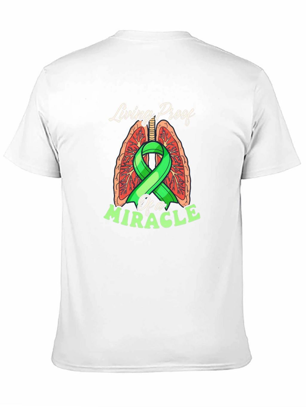 Living Proof Miracle Lung Cancer Awareness T-Shirt