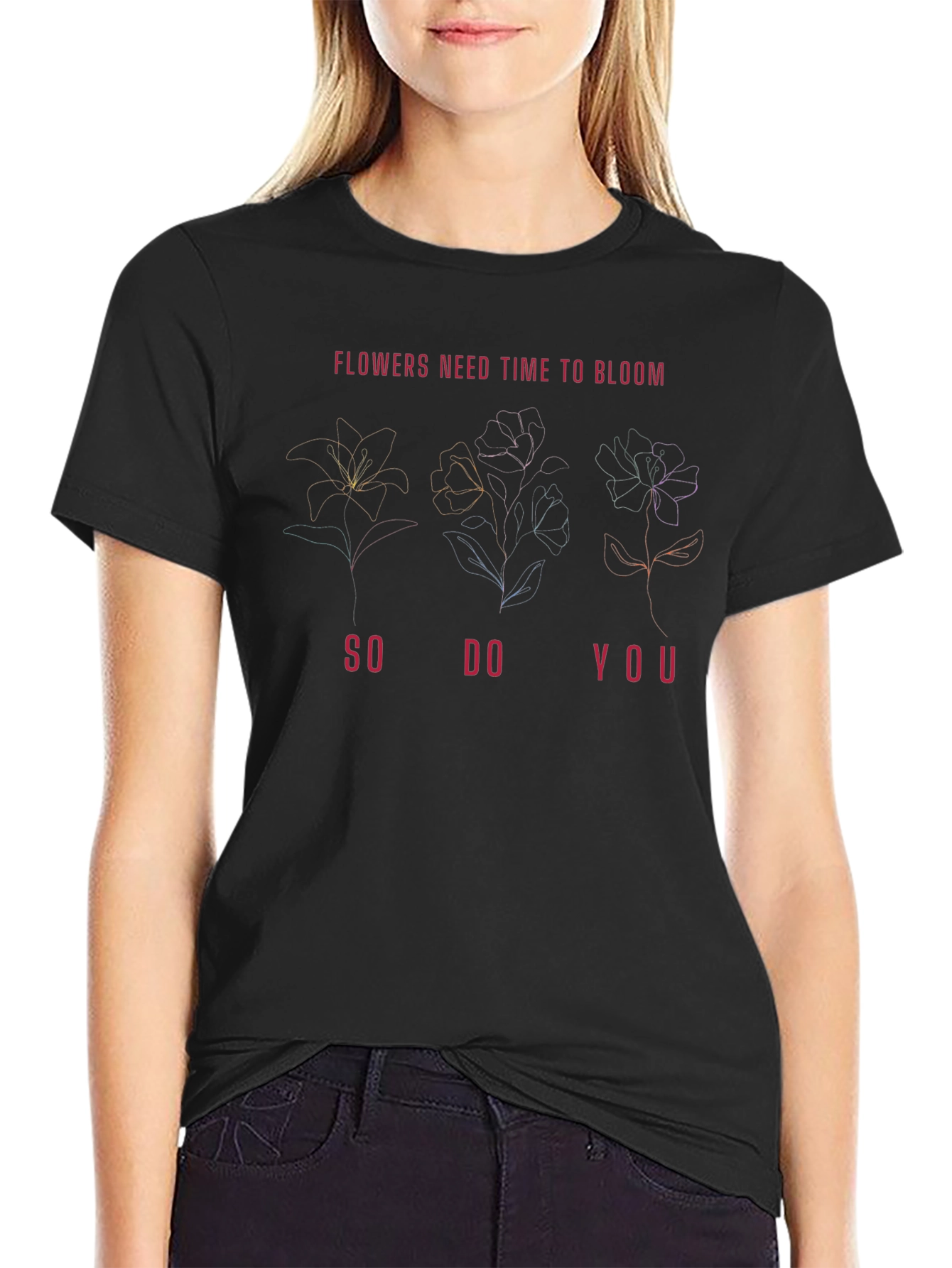 Flowers Need Time to Bloom Graphic Tee