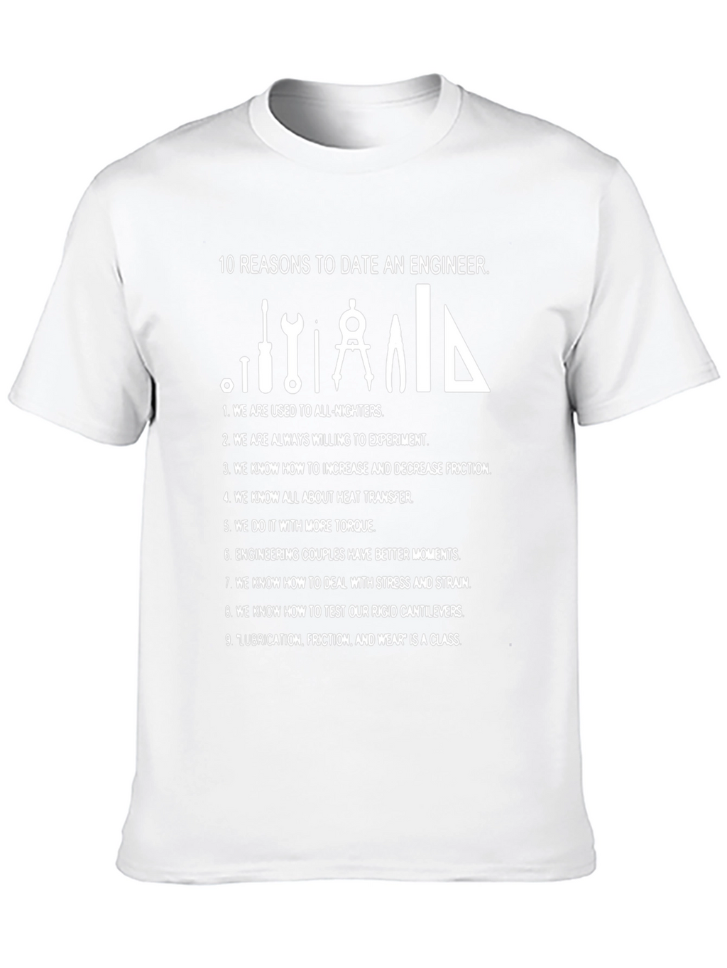 Engineer Humor T-Shirt - 10 Reasons