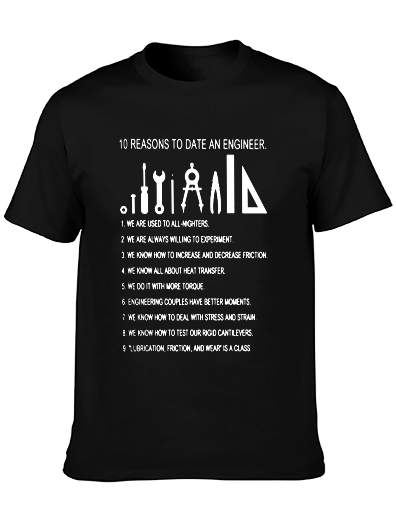 Engineer Humor T-Shirt - 10 Reasons