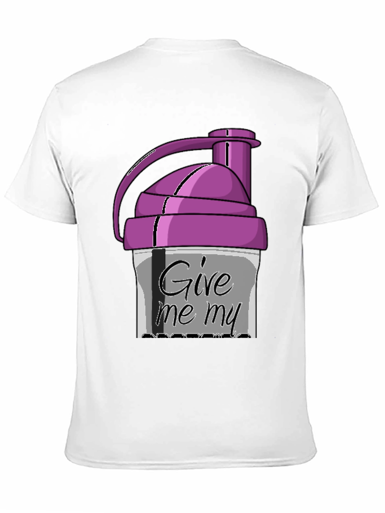 Give Me My Protein Shaker Black T-Shirt