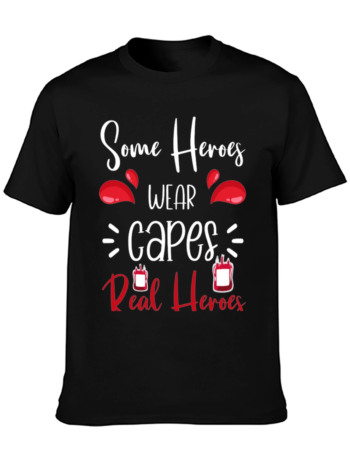 Some Heroes Wear Capes Blood Donation T-Shirt