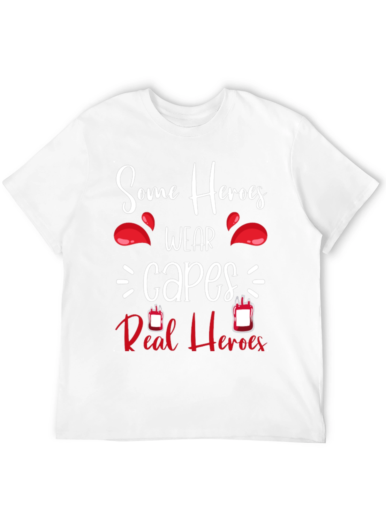 Some Heroes Wear Capes Blood Donation T-Shirt