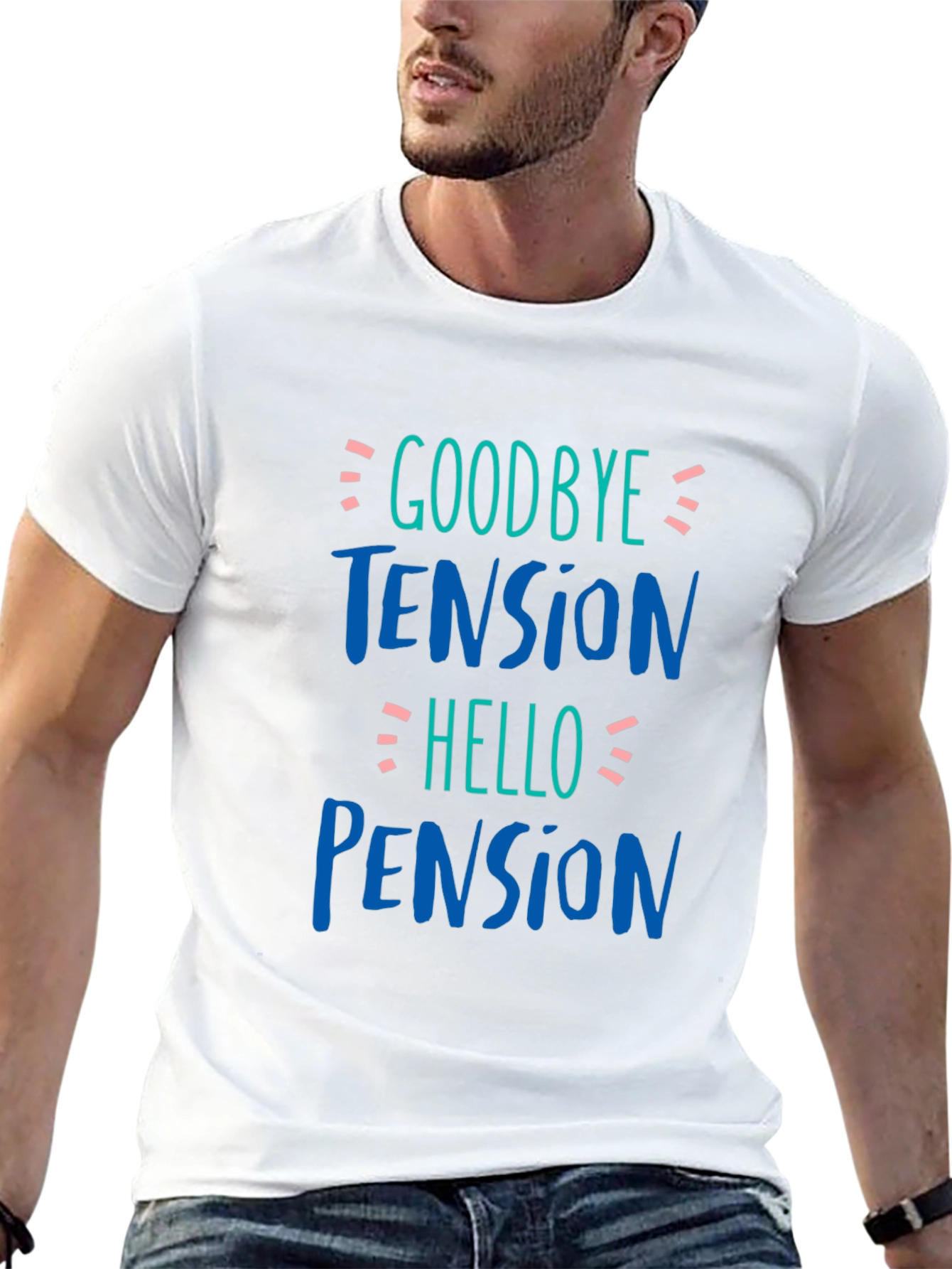 Goodbye Tension Hello Pension Black T-Shirt