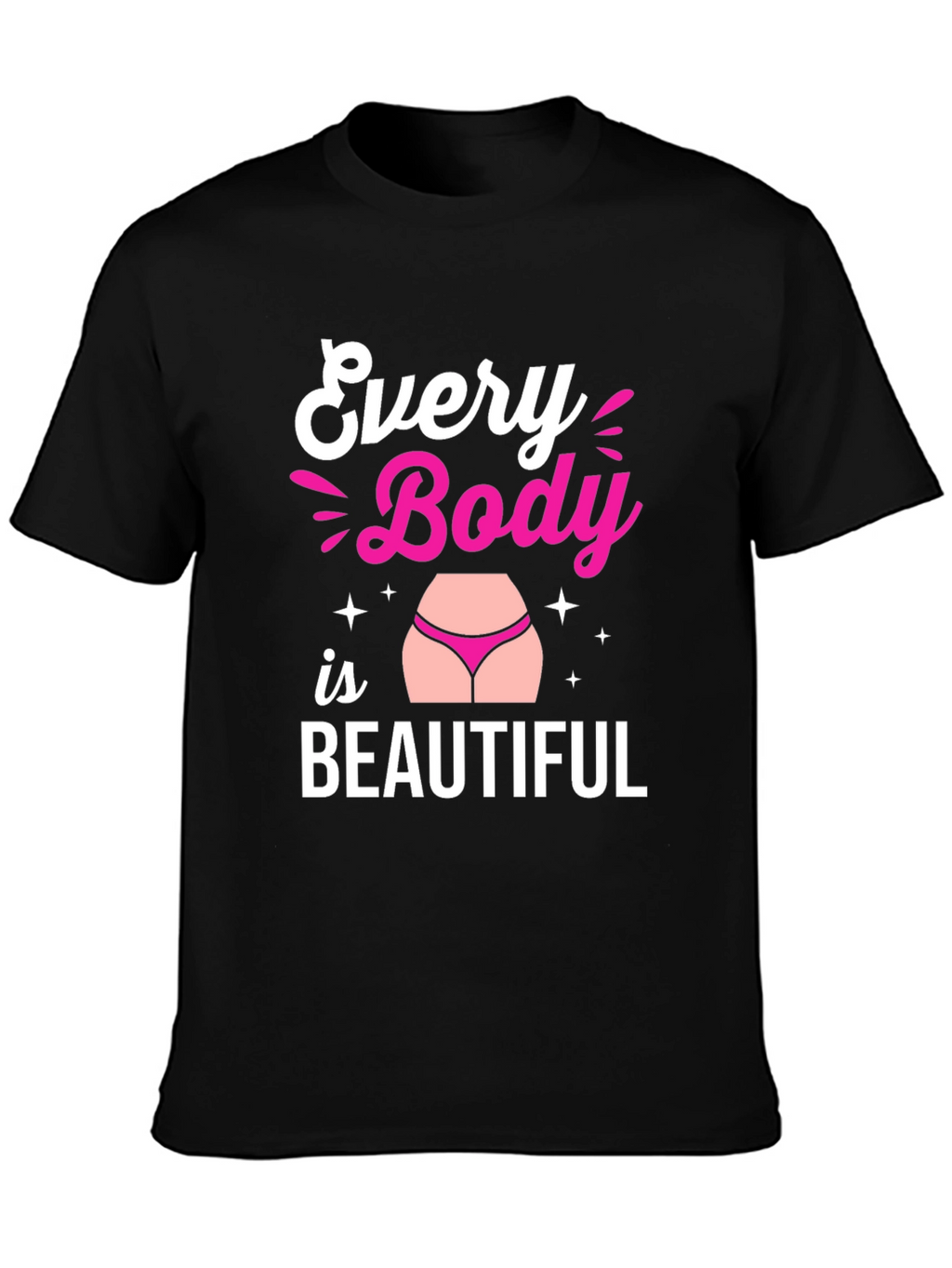 Every Body Is Beautiful T-Shirt
