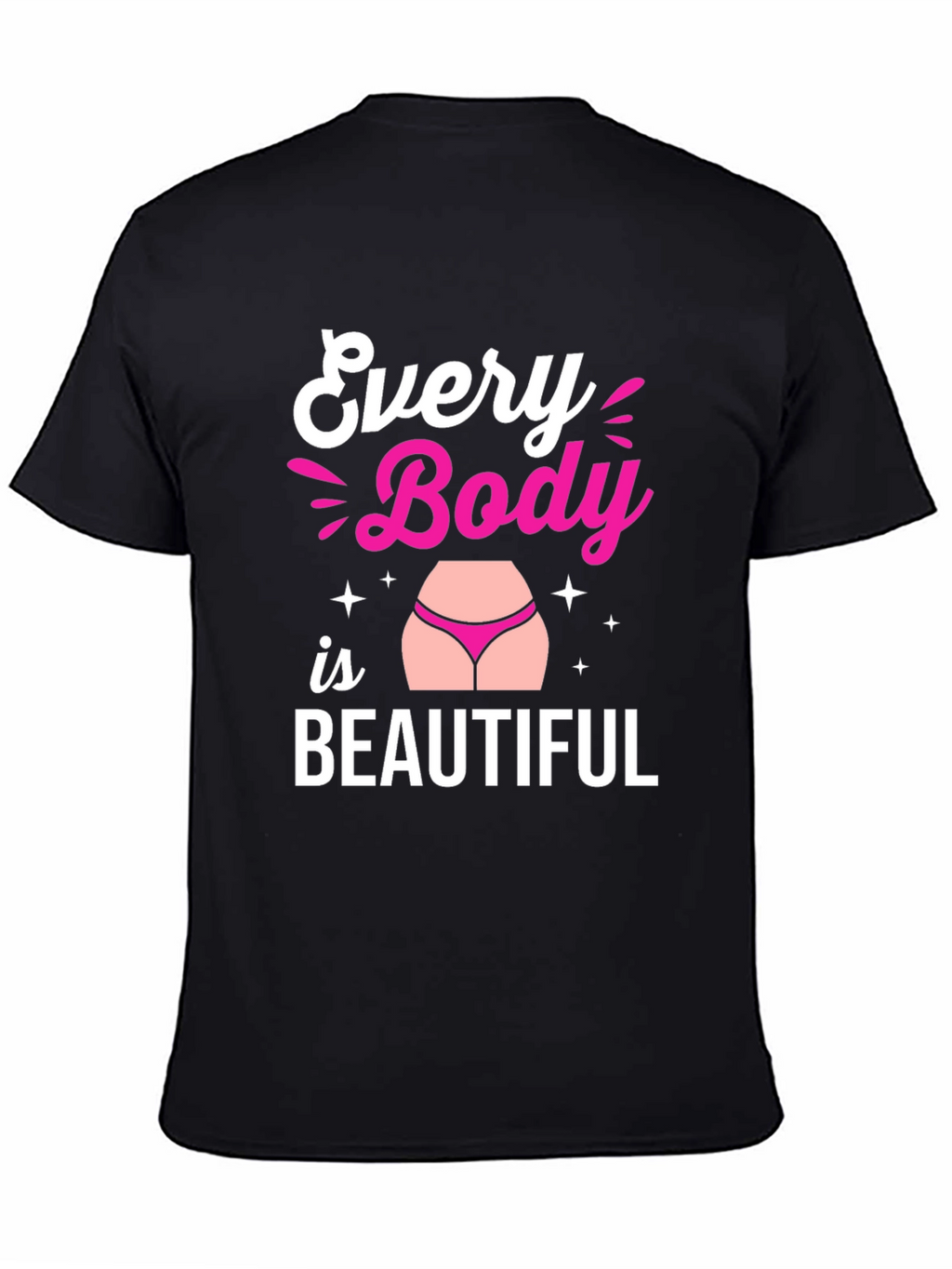 Every Body Is Beautiful T-Shirt