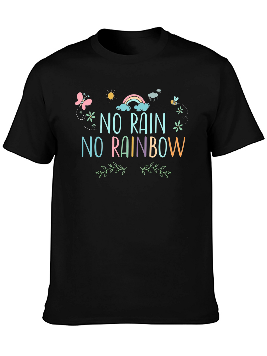No Rain No Rainbow Graphic Tee