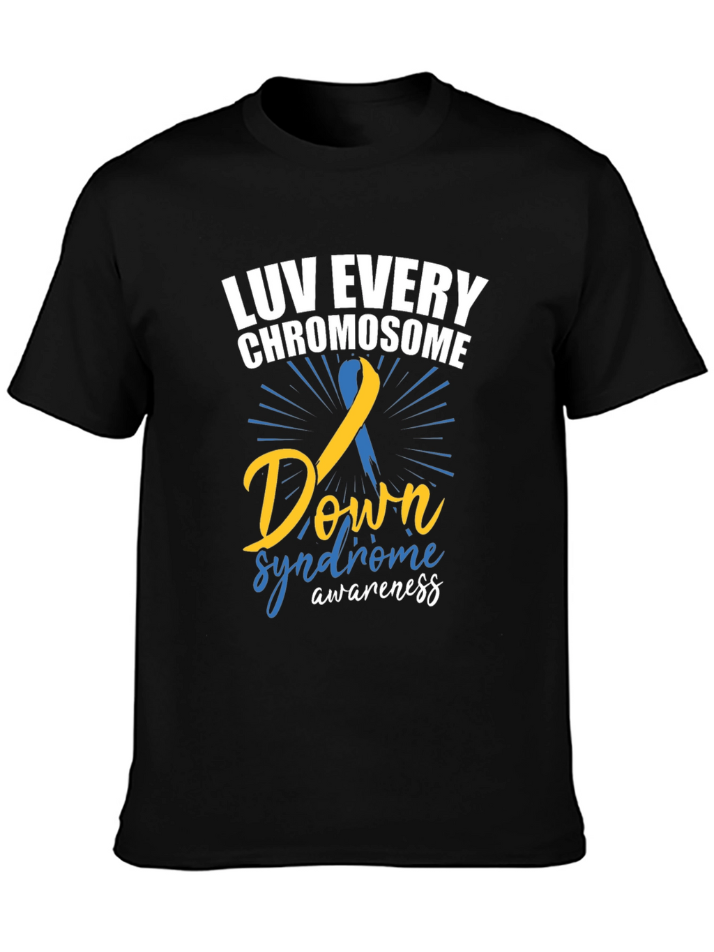 Luv Every Chromosome Down Syndrome Awareness T-Shirt