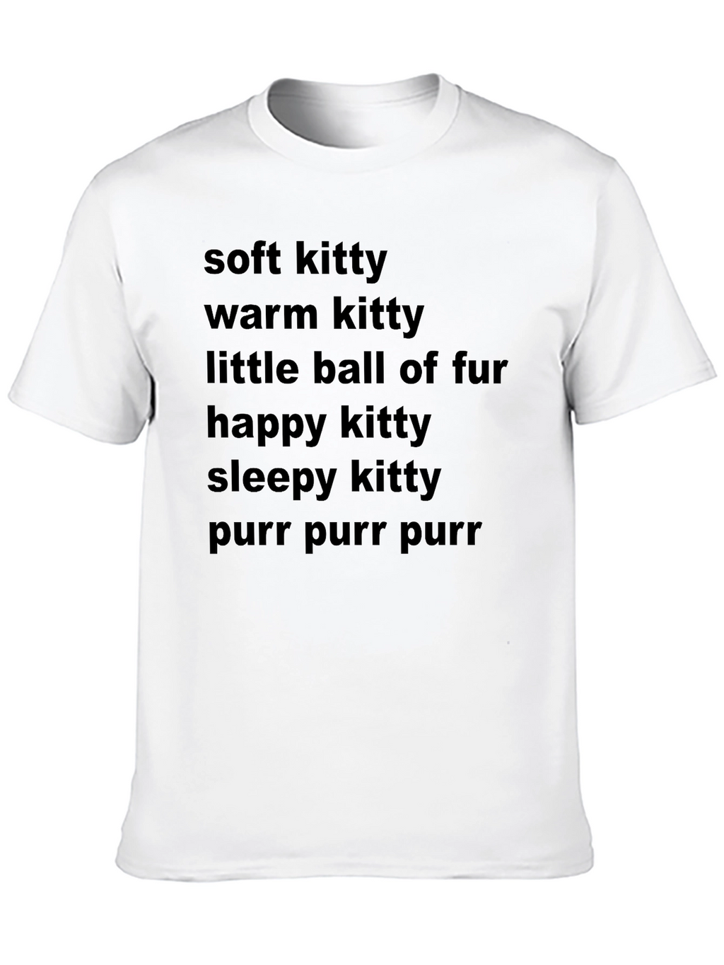Soft Kitty T-Shirt