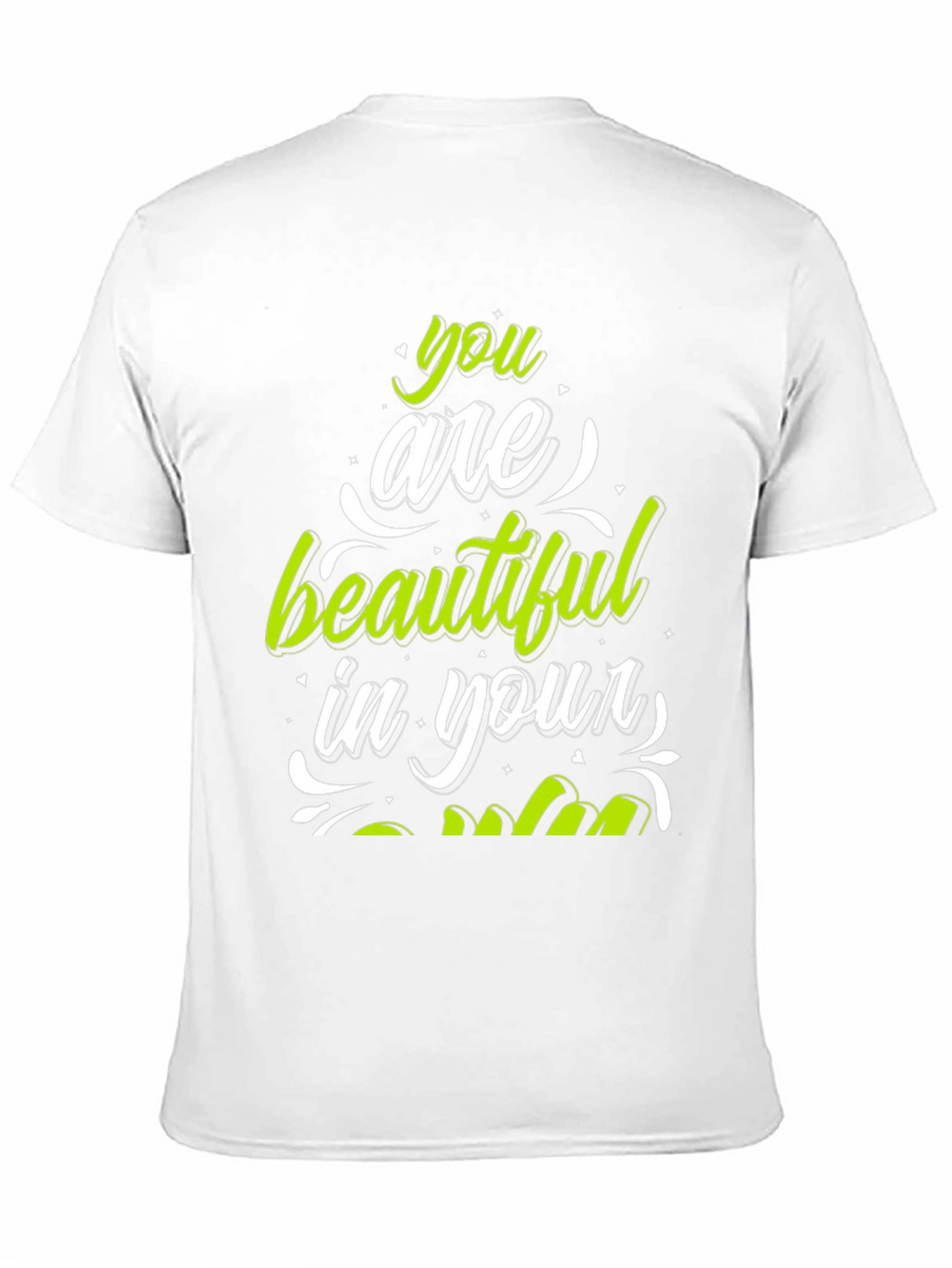 Stylish You Are Beautiful Graphic Tee