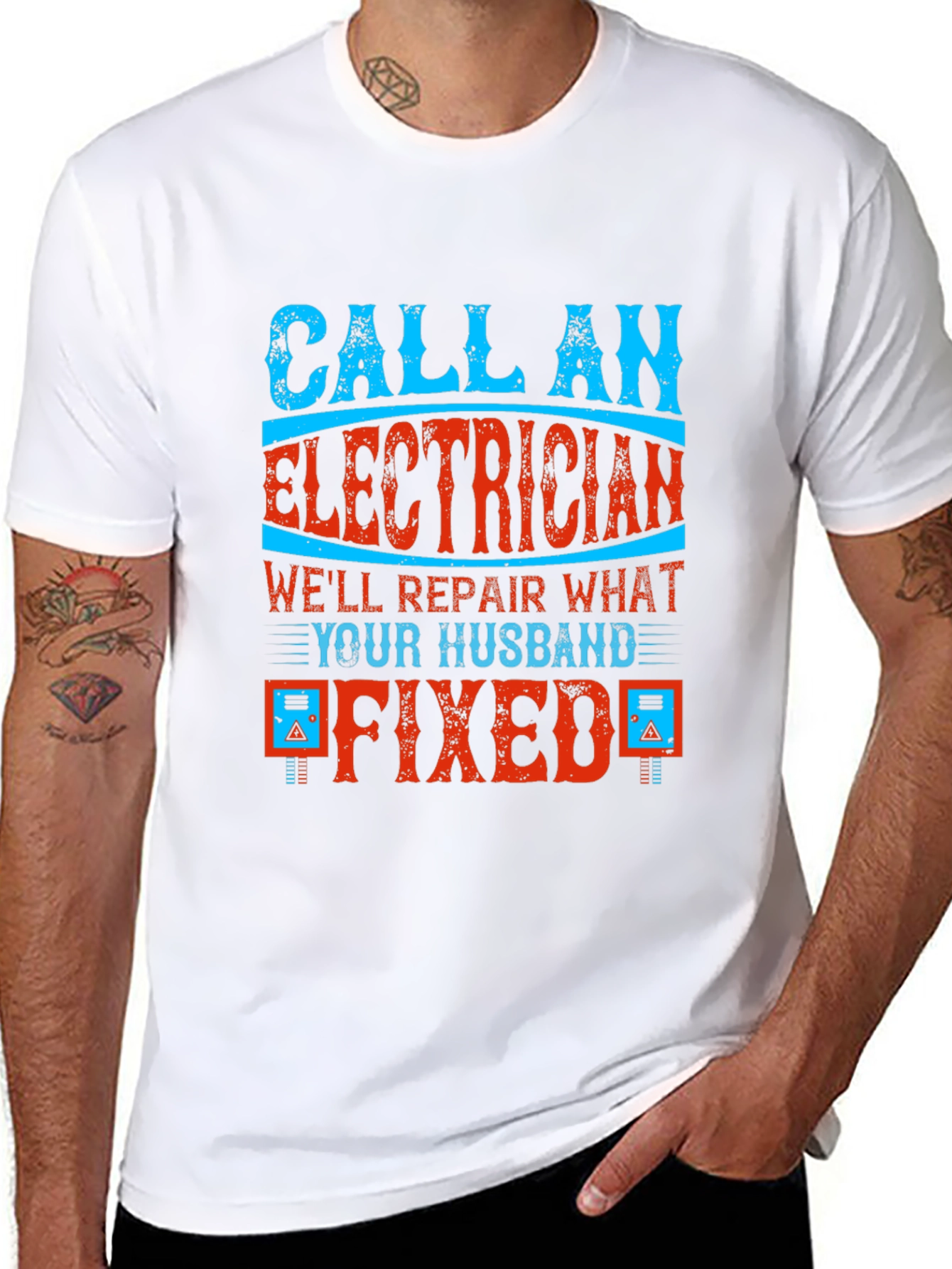 Electrician T-Shirt: Husband Fixed It!