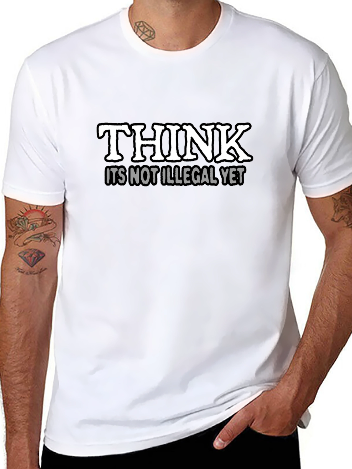 Think Its Not Illegal Yet Slogan T-Shirt