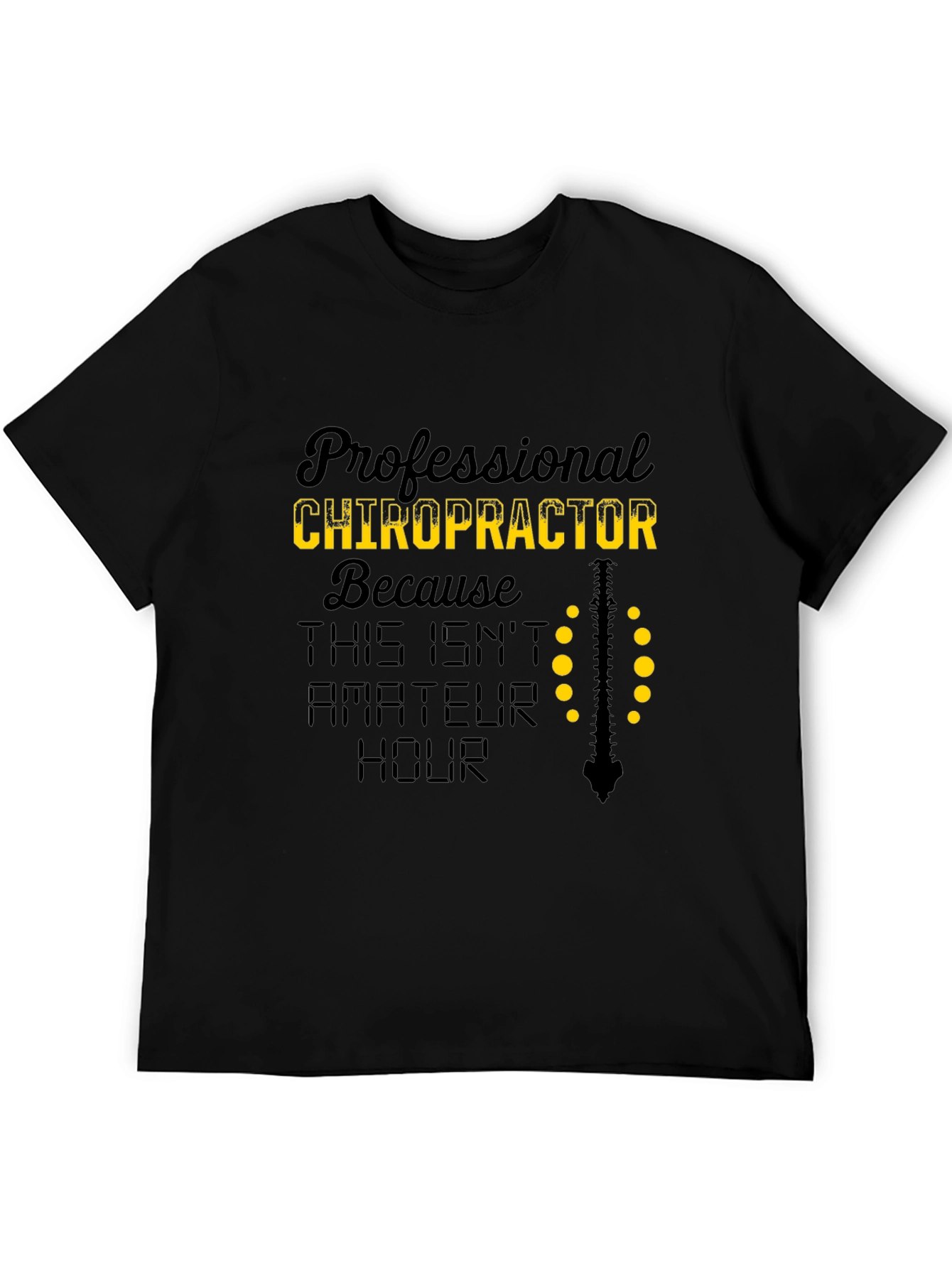 Chiropractor T-Shirt - Professional Spine Design