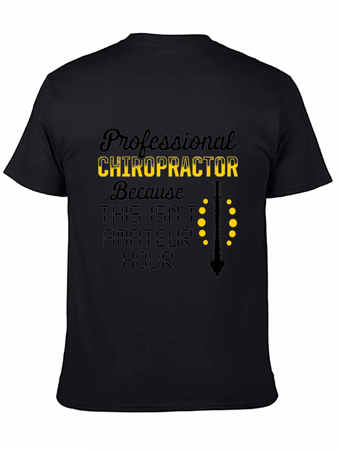 Chiropractor T-Shirt - Professional Spine Design