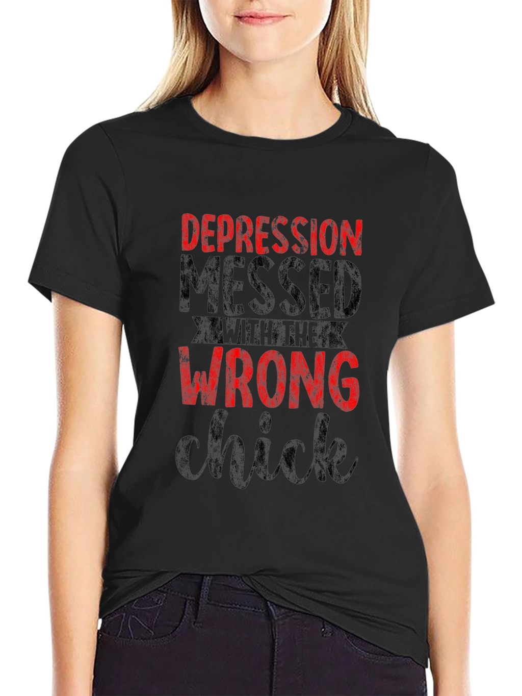 Depression Messed with the Wrong Chick Graphic T-Shirt
