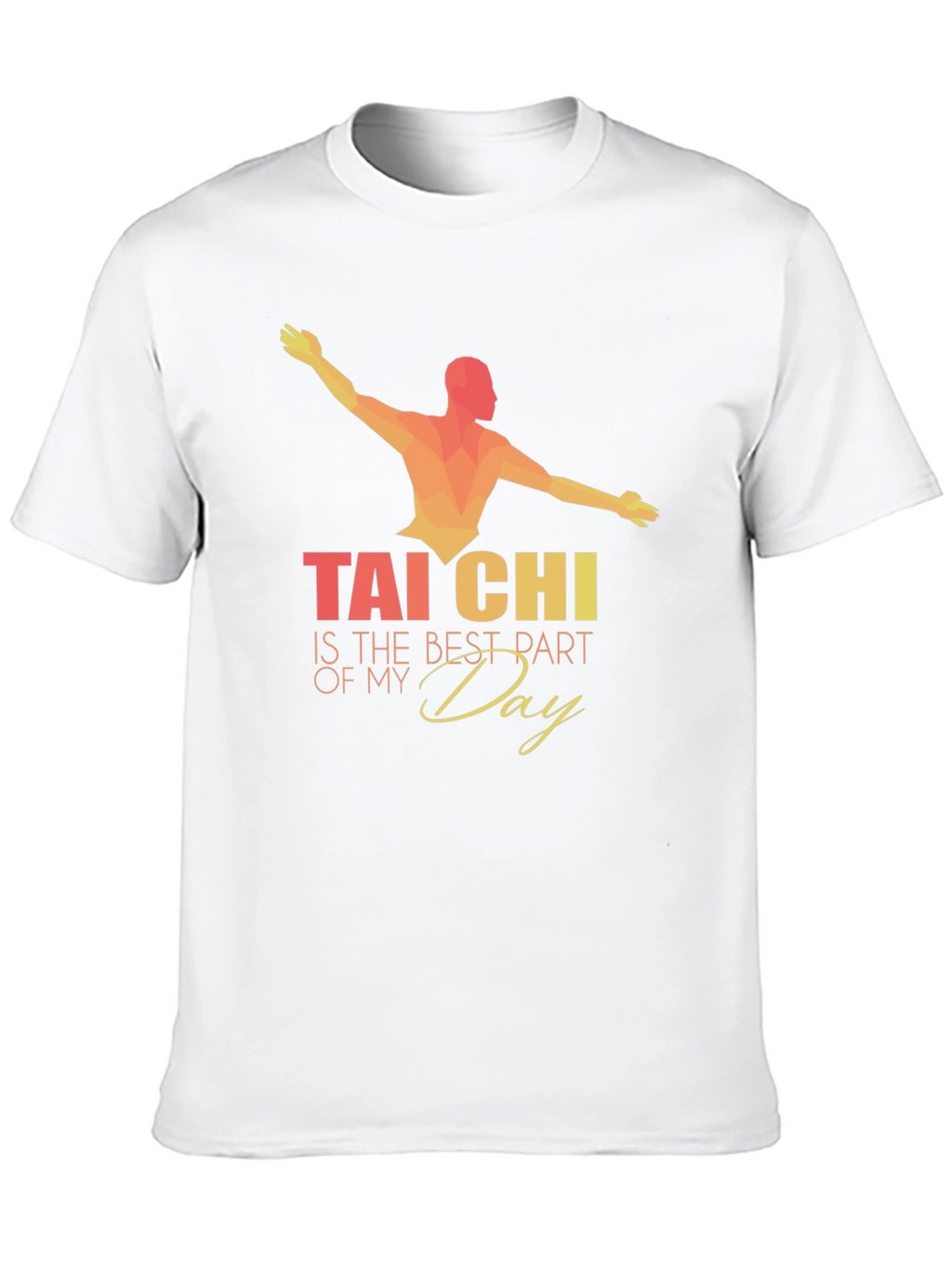 Tai Chi Best Part of My Day Graphic Tee