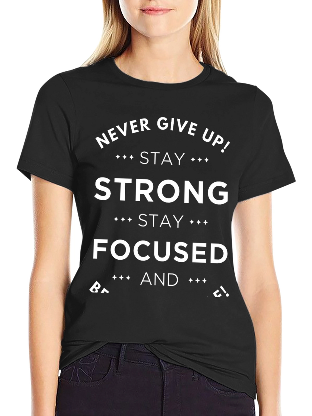 Motivational Black Graphic T-Shirt: Never Give Up!