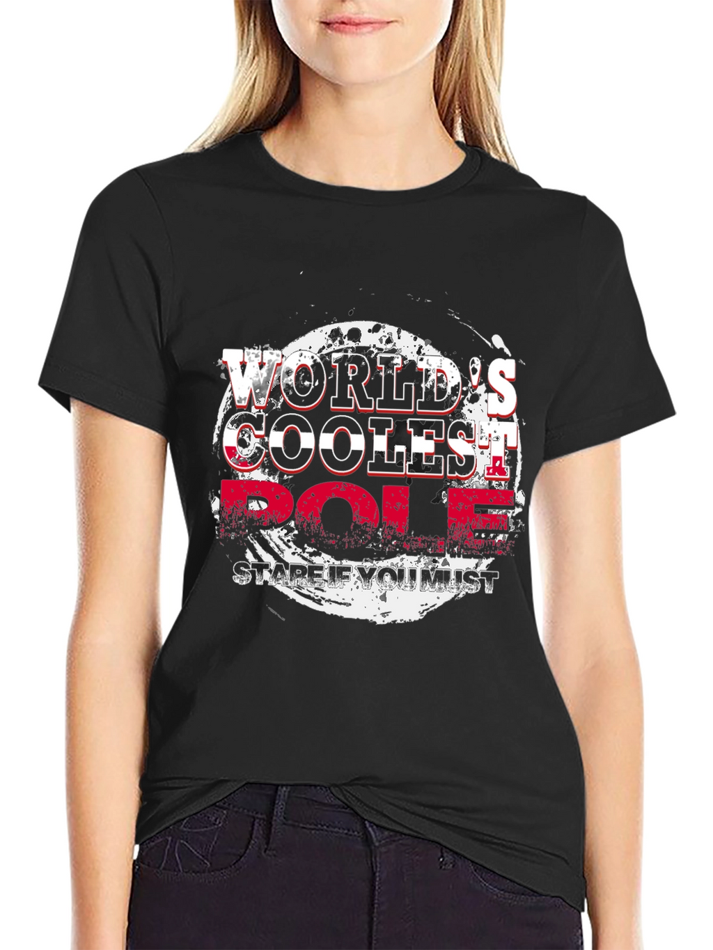 Worlds Coolest Pole Stare If You Must T-Shirt