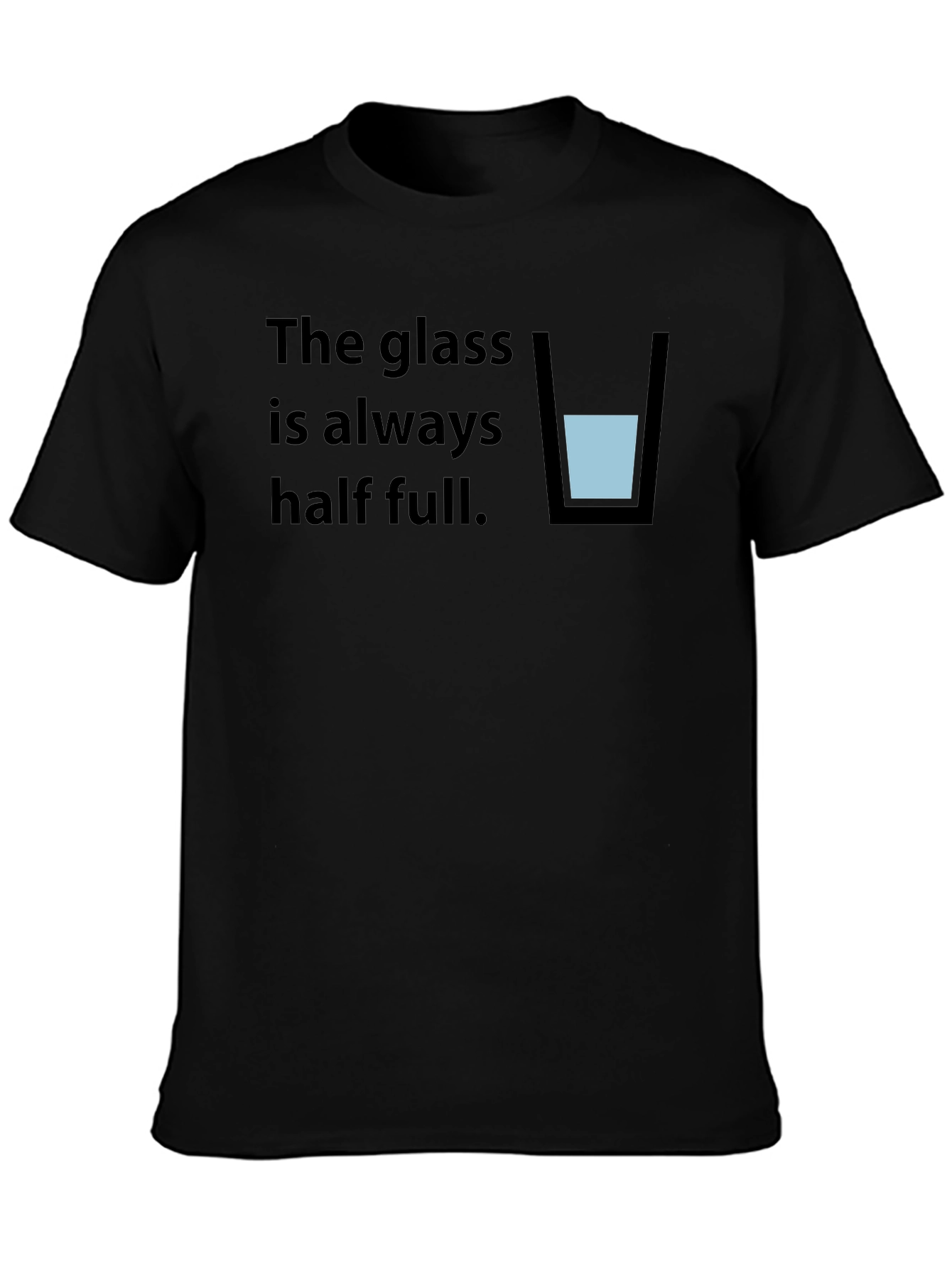 Optimistic Half Full Glass T-Shirt