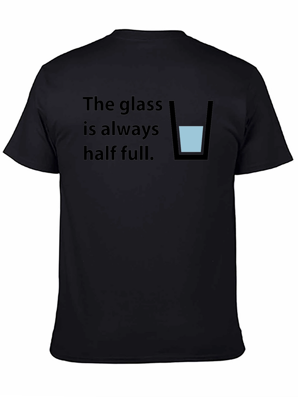 Optimistic Half Full Glass T-Shirt