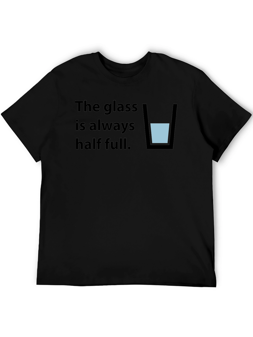 Optimistic Half Full Glass T-Shirt