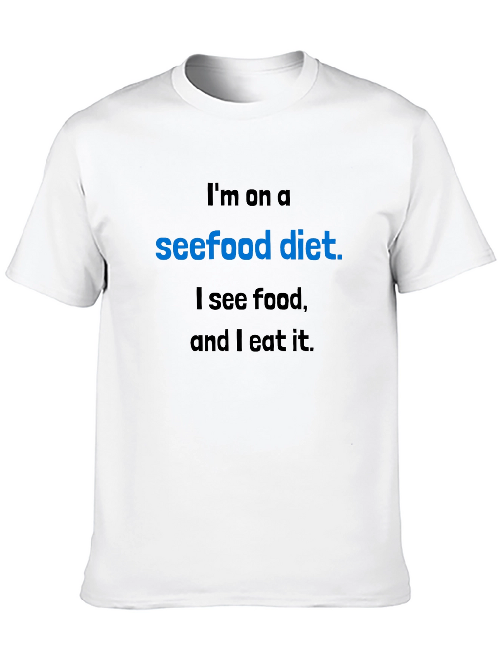 Seefood Diet T-Shirt - Funny Food Lover Tee