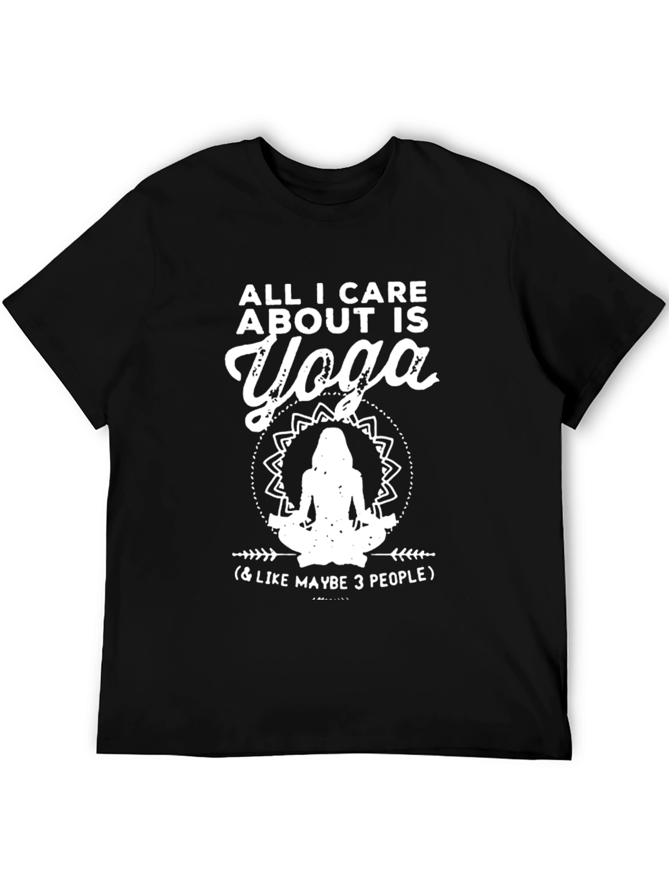 Yoga Lover T-Shirt: All I Care About Is Yoga Graphic Tee