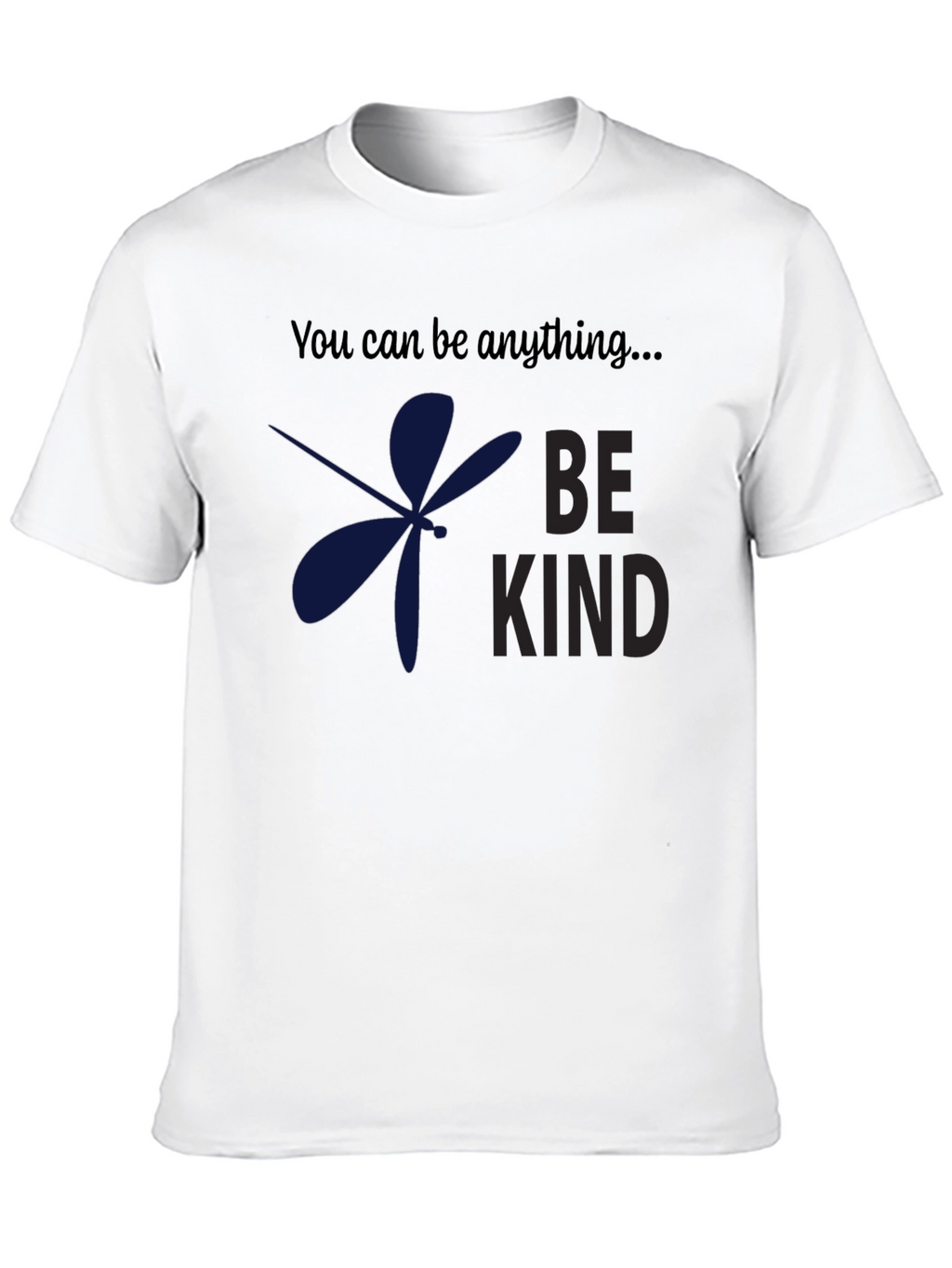 Be Kind Dragonfly T-Shirt: Motivational Graphic Tee