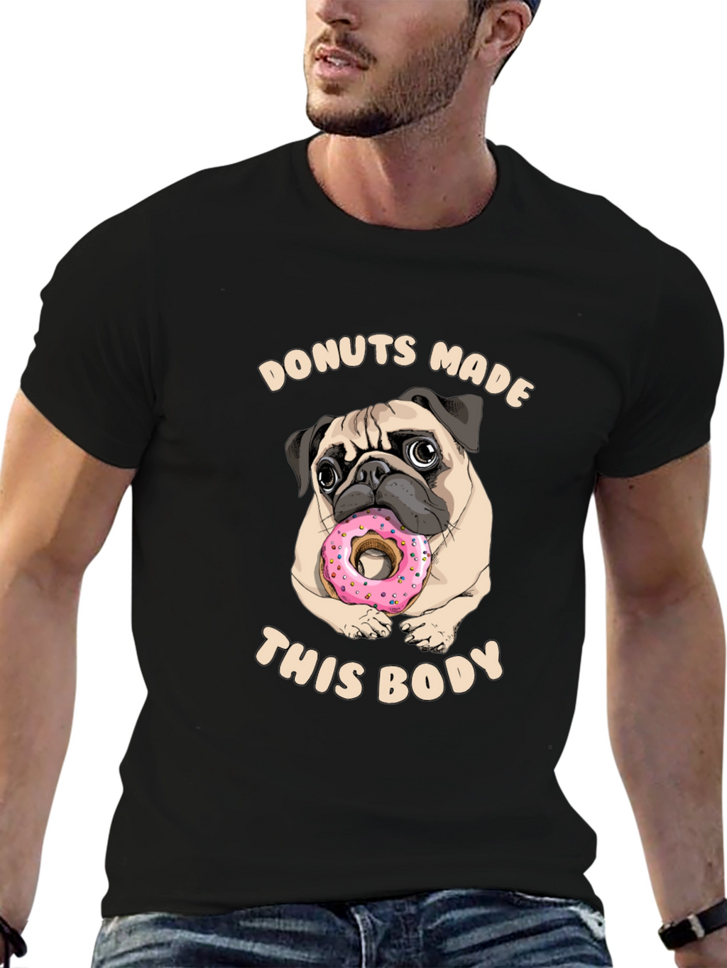 Donuts Made This Body Pug Graphic Tee