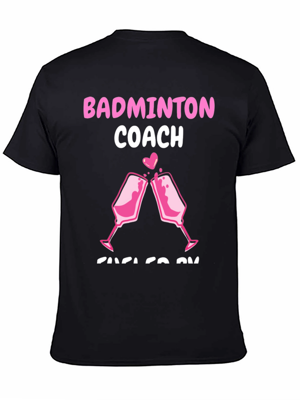 Badminton Coach T-Shirt - Pink Toast Design