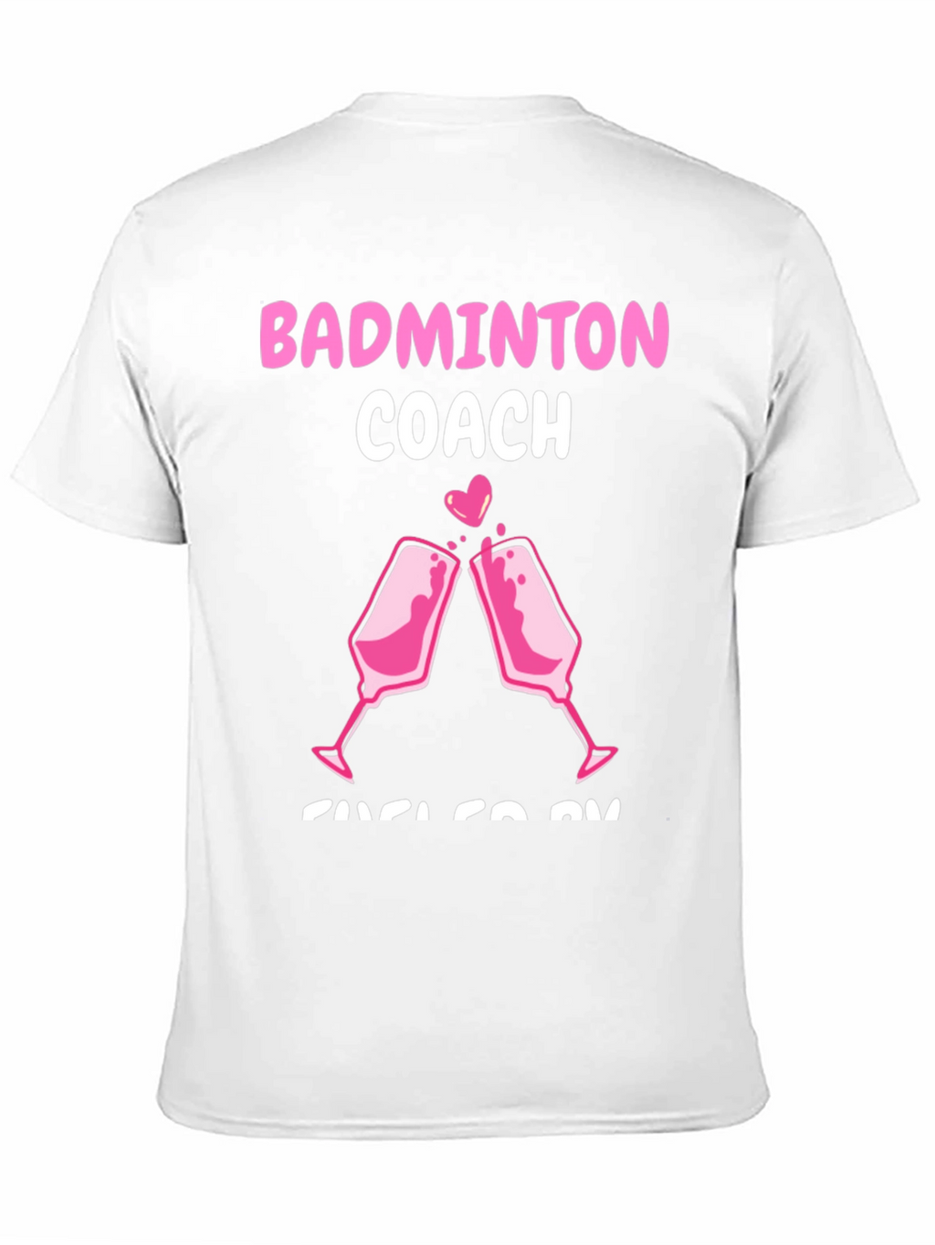 Badminton Coach T-Shirt - Pink Toast Design