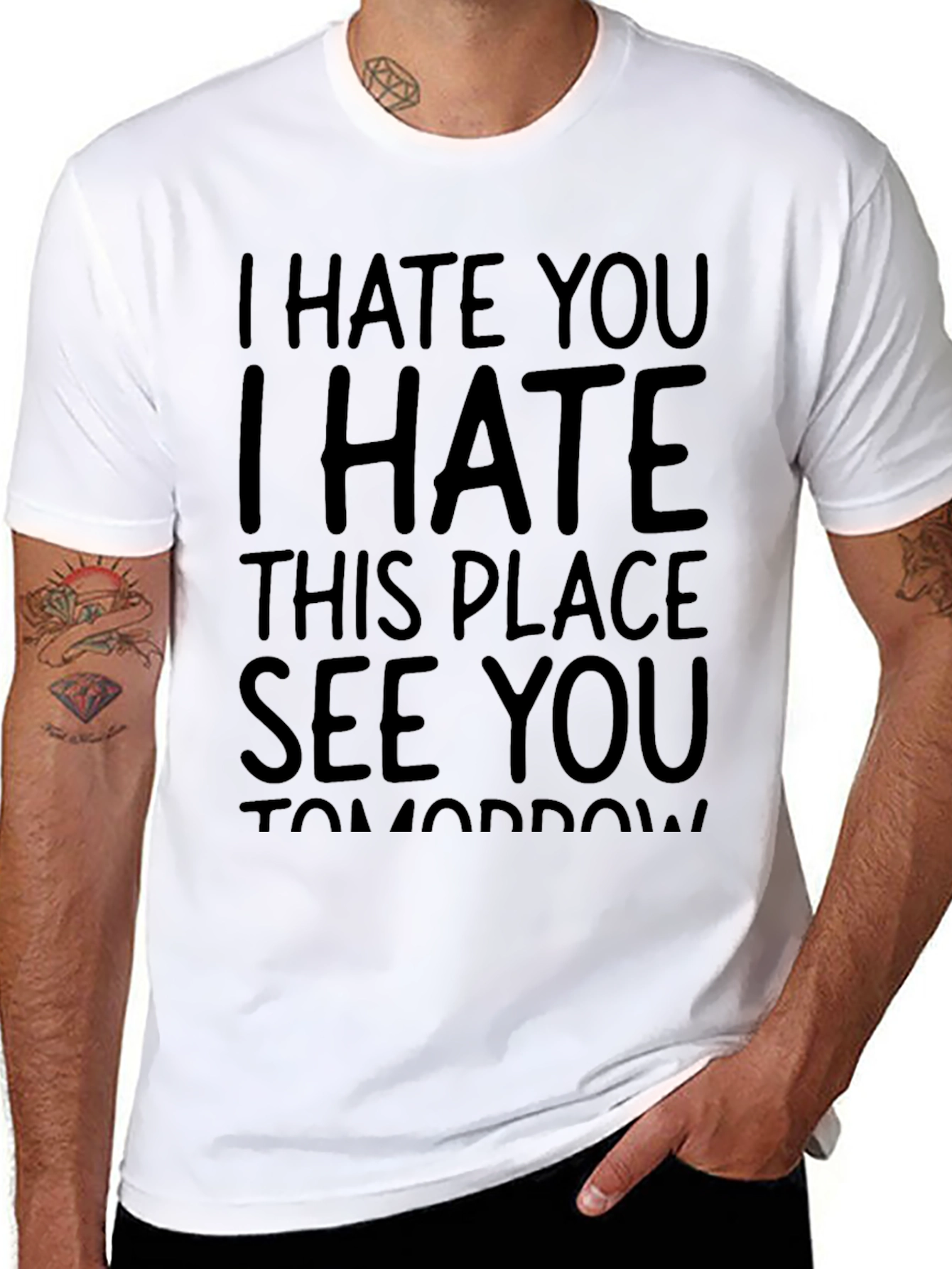 I Hate You See You Tomorrow Black T-Shirt