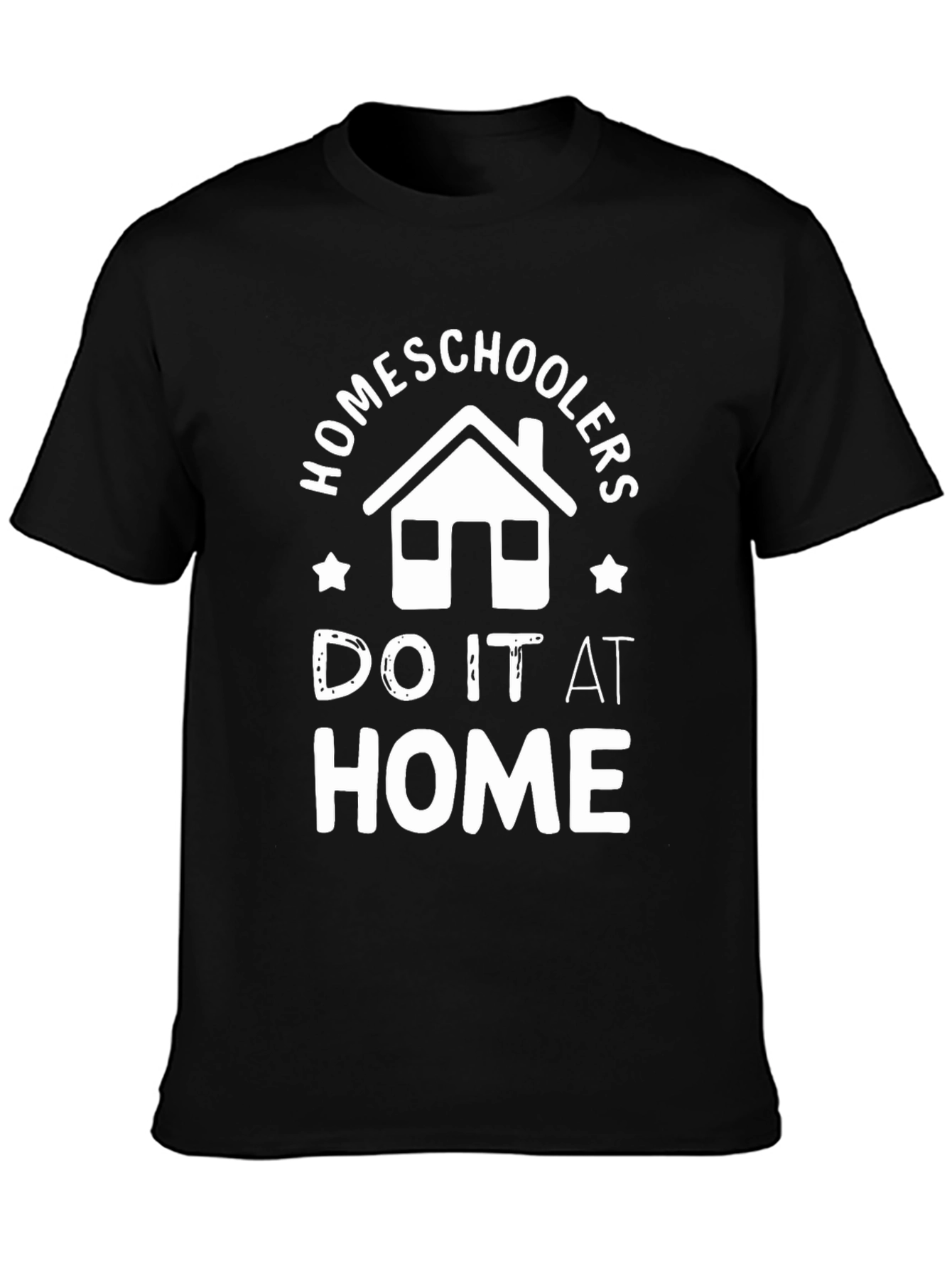 Homeschoolers Do It At Home T-Shirt
