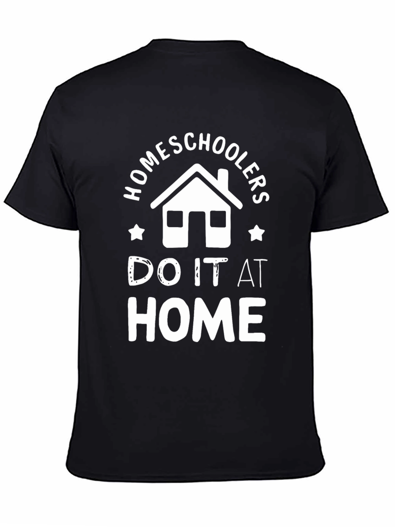 Homeschoolers Do It At Home T-Shirt