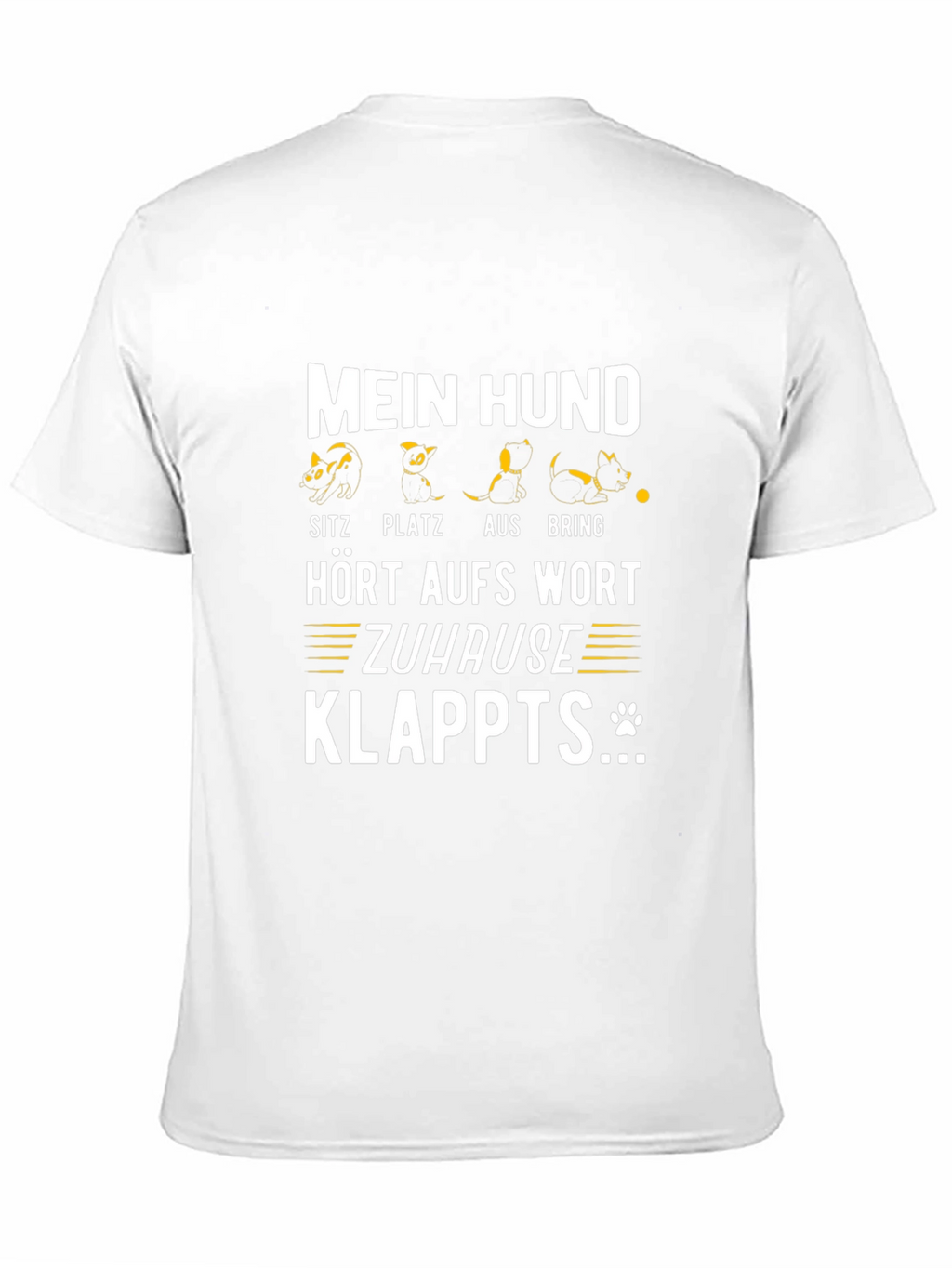 Funny Dog Command T-Shirt - Mein Hund