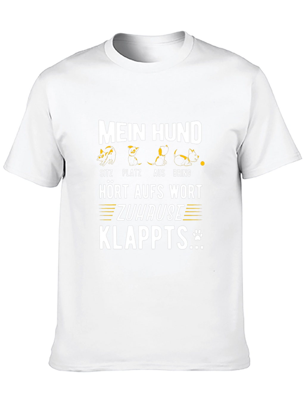 Funny Dog Command T-Shirt - Mein Hund