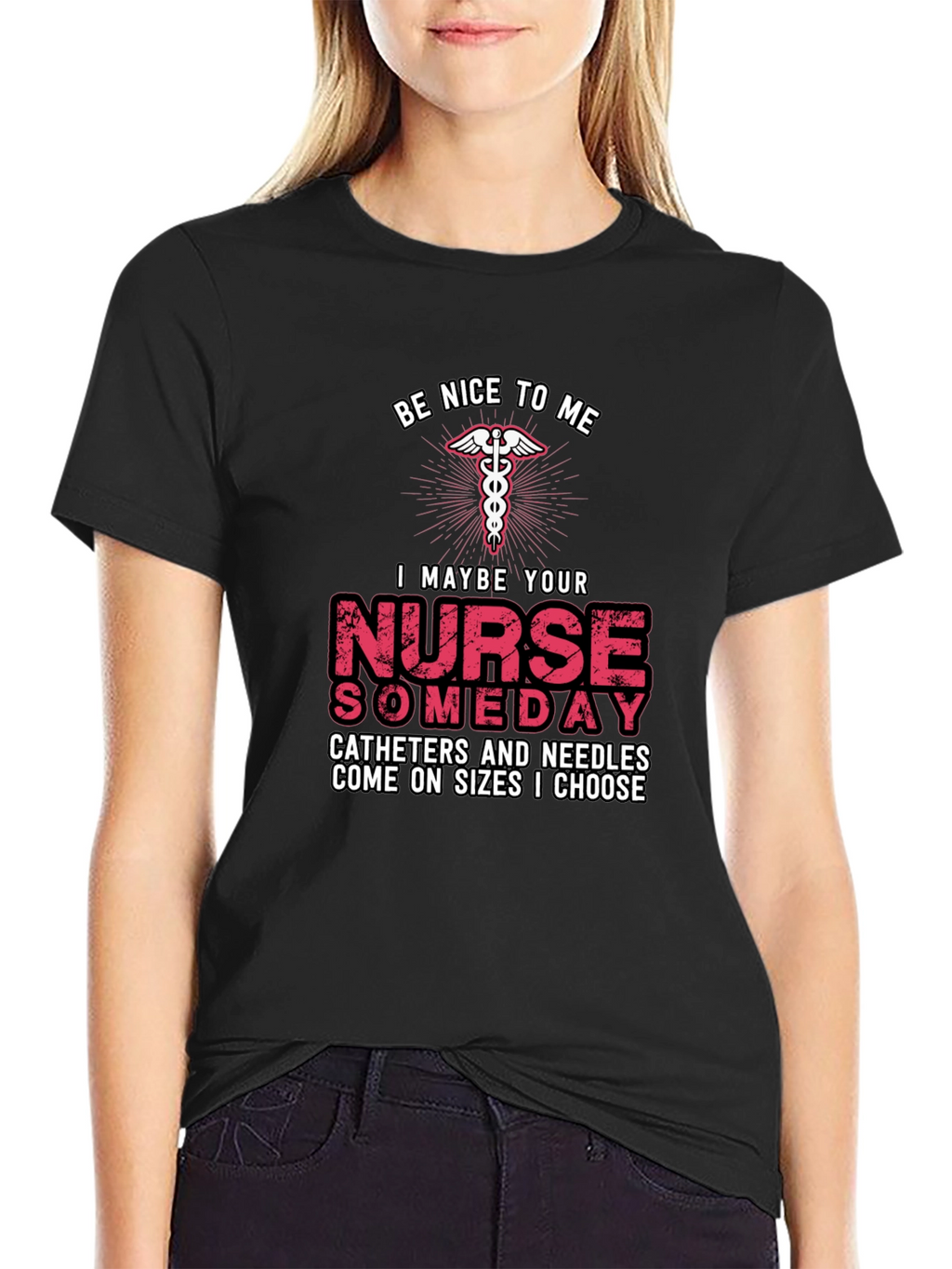 Be Nice to Me Nurse T-Shirt