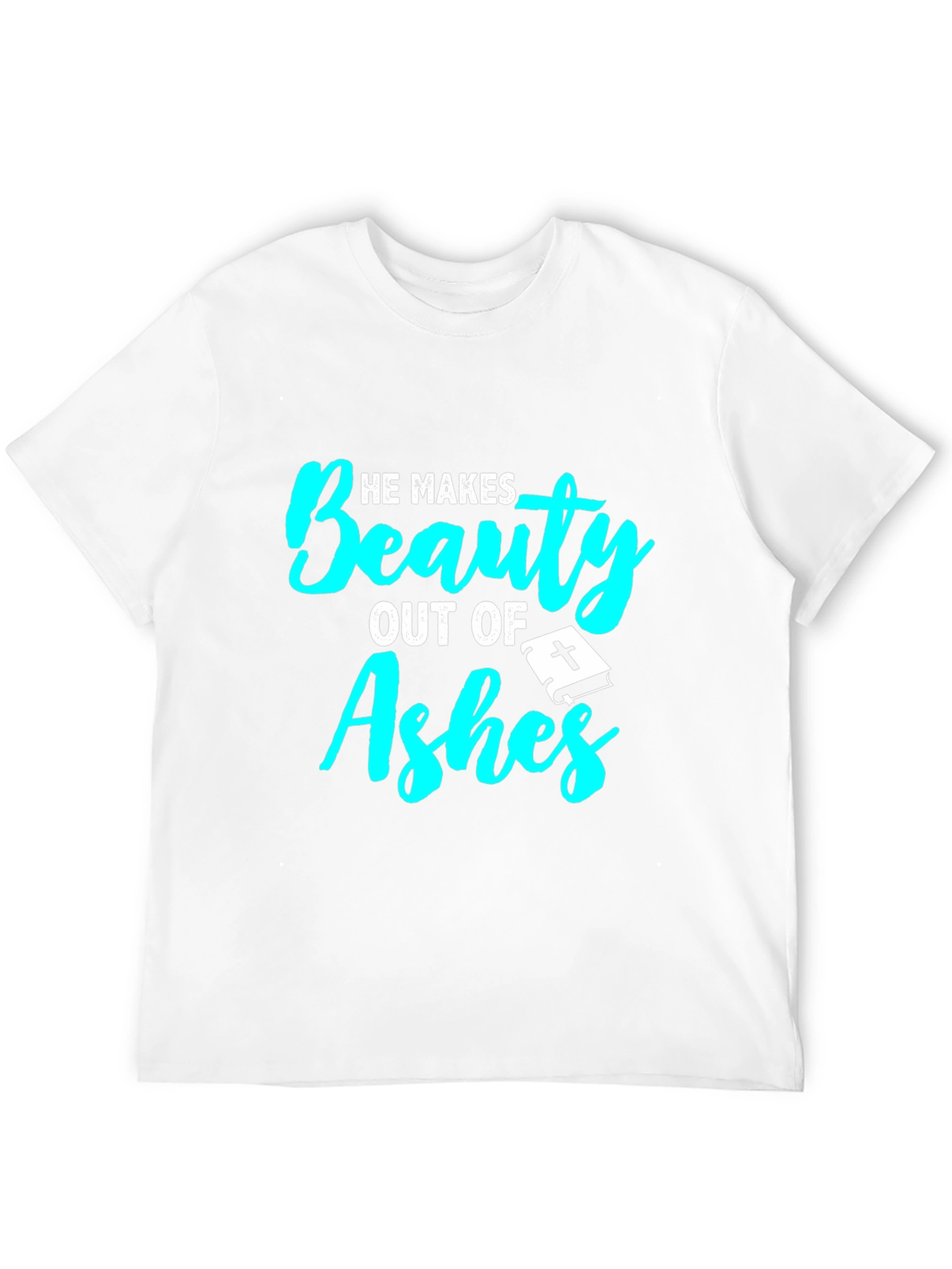 Beauty From Ashes Graphic Tee - Christian T-Shirt