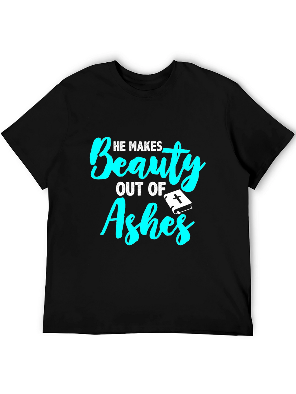Beauty From Ashes Graphic Tee - Christian T-Shirt