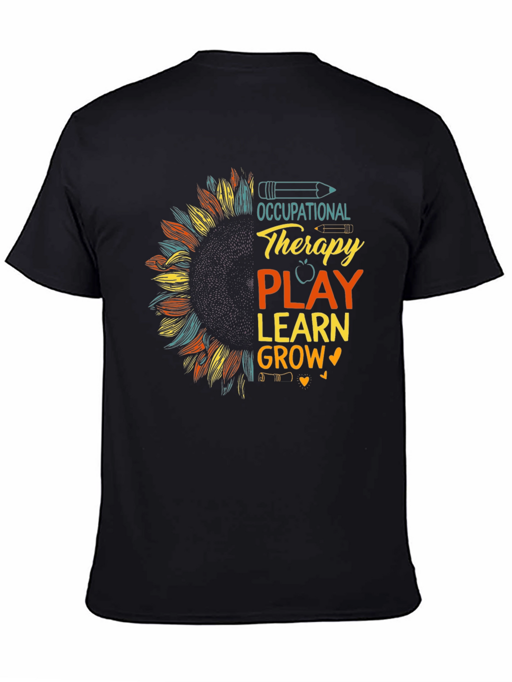 Occupational Therapy Play Learn Grow Sunflower Tee
