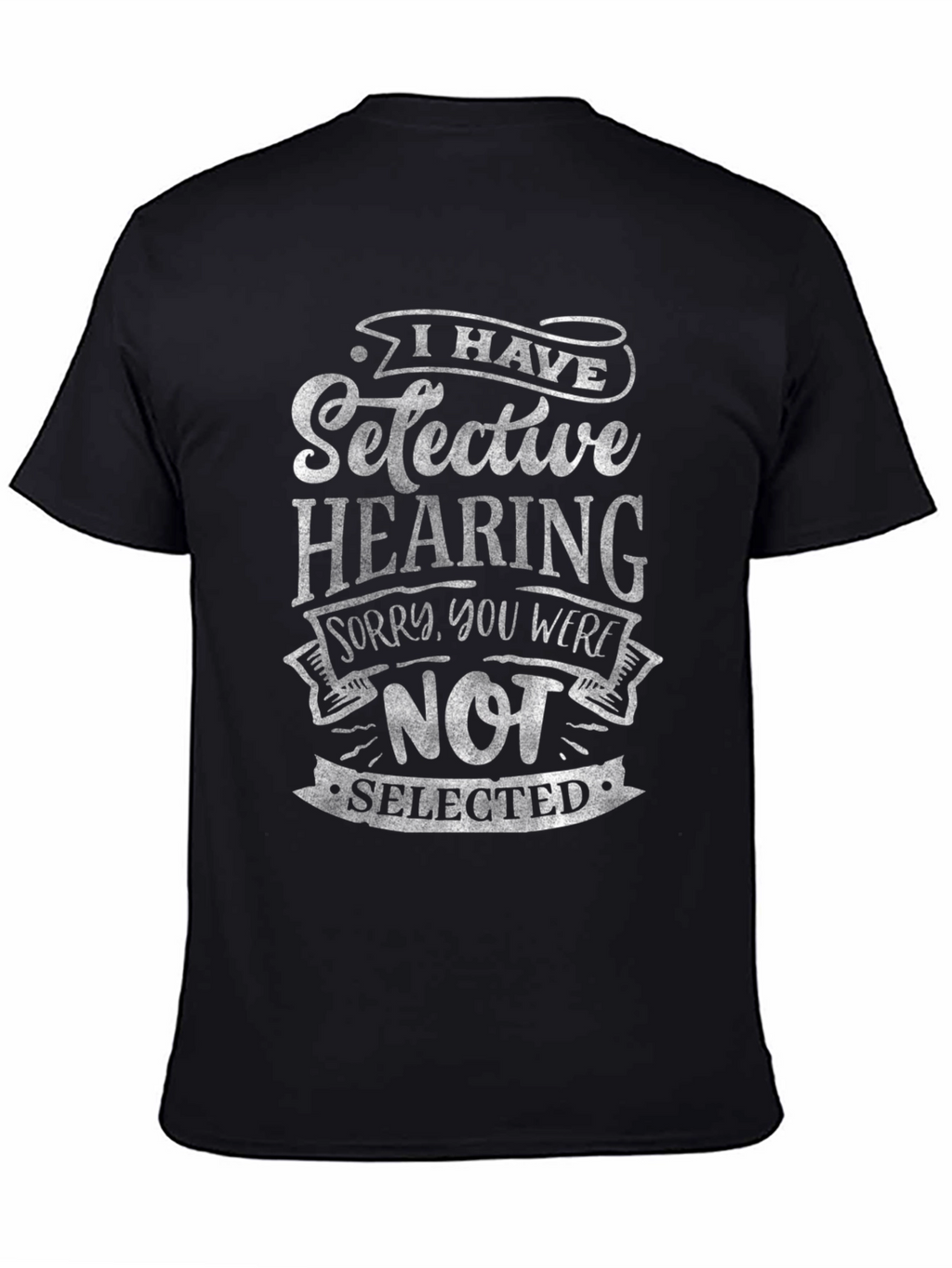 Selective Hearing Graphic Tee - Black