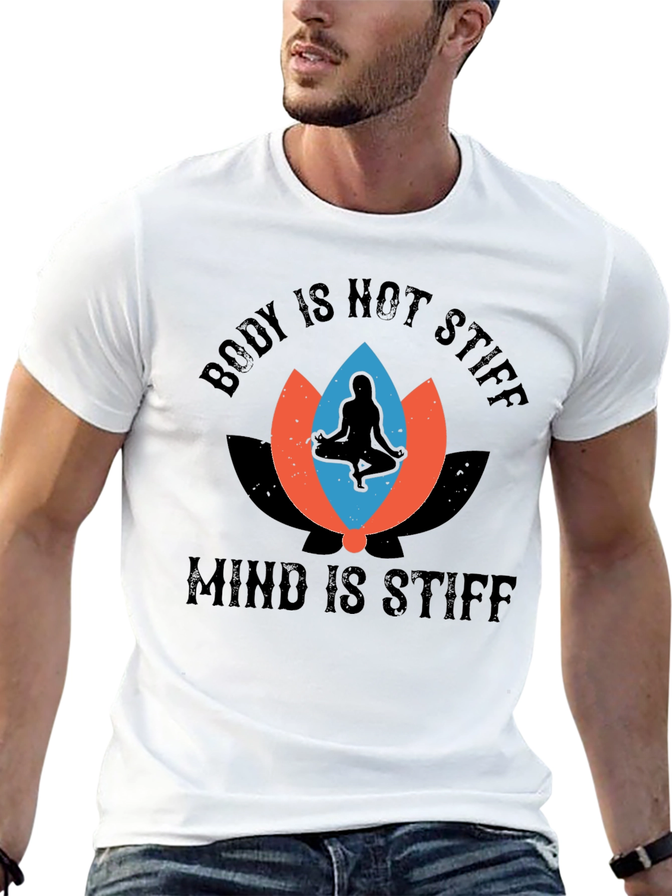 Body Not Stiff Mind Stiff Graphic Tee