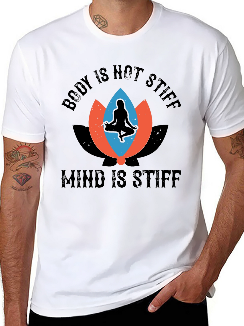 Body Not Stiff Mind Stiff Graphic Tee