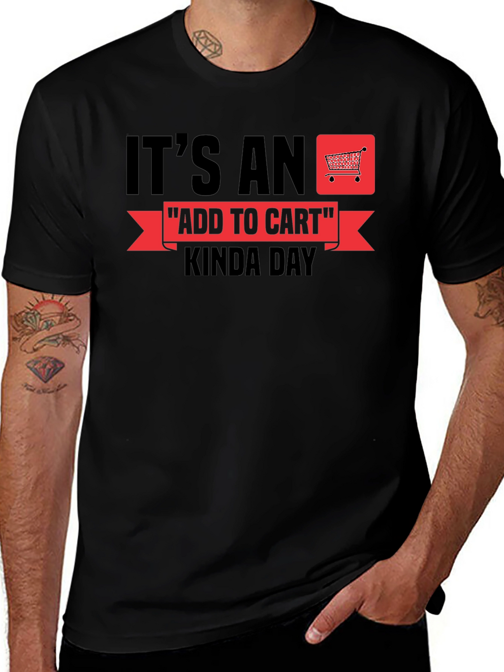 Its An Add To Cart Kinda Day T-Shirt