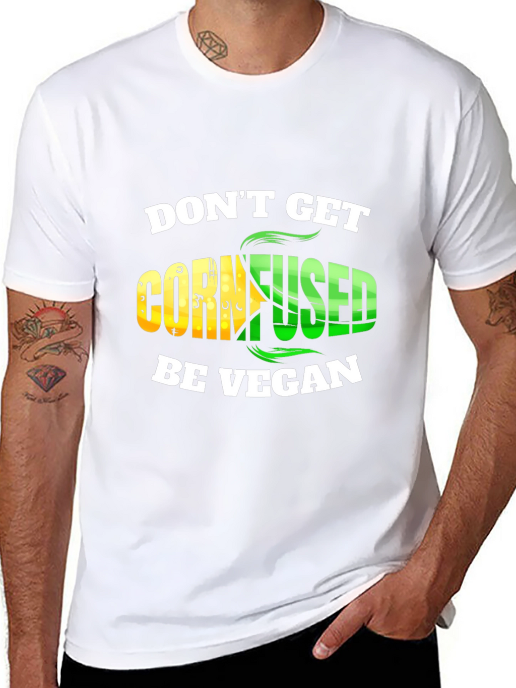 Dont Get Cornfused Be Vegan T-Shirt