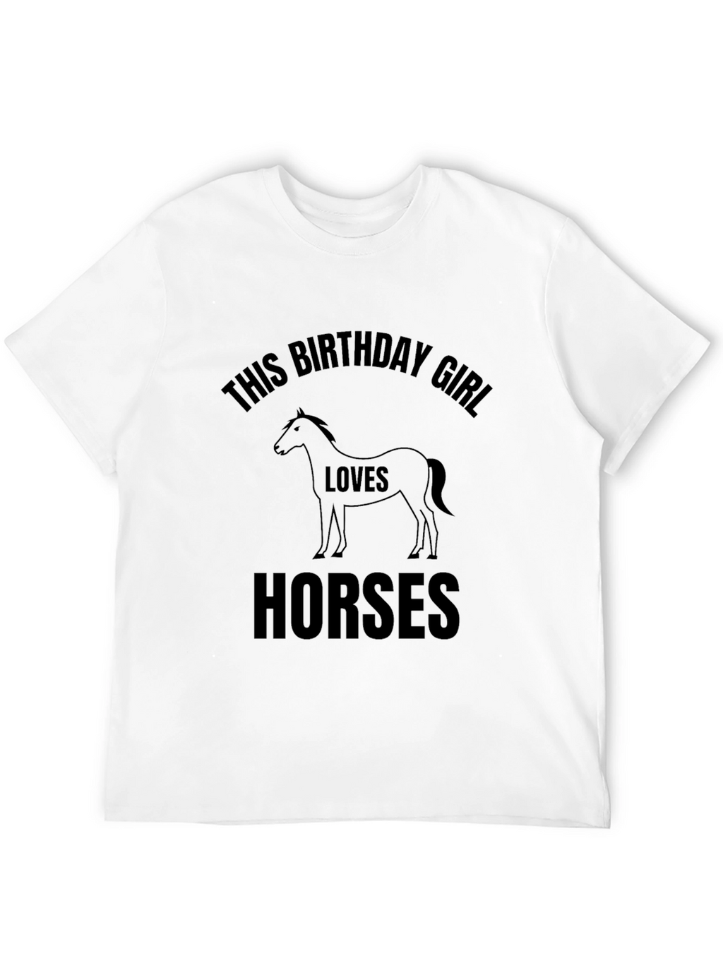 Birthday Girl Loves Horses Graphic T-Shirt