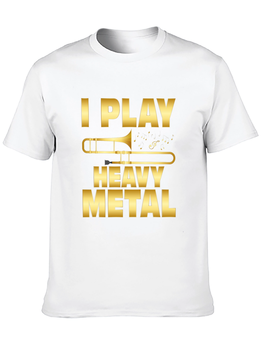 I Play Heavy Metal Trombone T-Shirt
