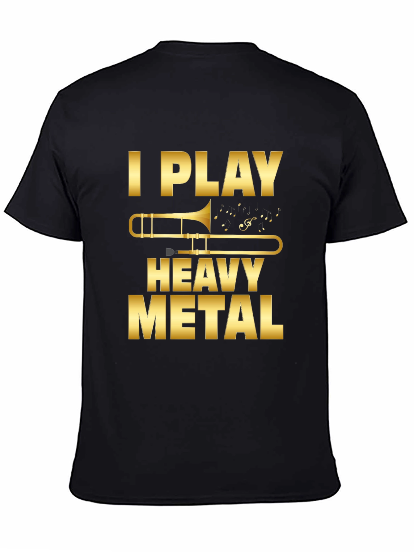 I Play Heavy Metal Trombone T-Shirt